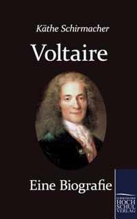 Voltaire. Eine Biografie