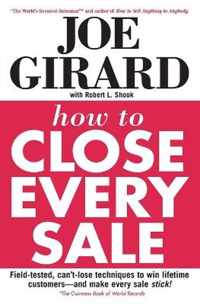 How to Close Every Sale