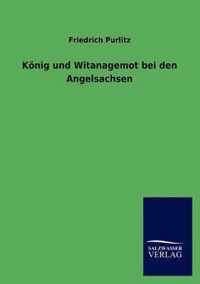 Koenig und Witanagemot bei den Angelsachsen