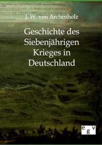 Geschichte des Siebenjahrigen Krieges in Deutschland