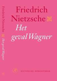 Nietzsche-bibliotheek  -   Het geval Wagner