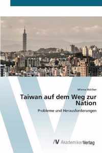 Taiwan auf dem Weg zur Nation