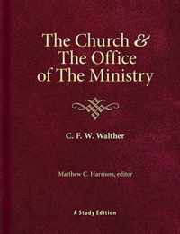 The Church & the Office of the Ministry