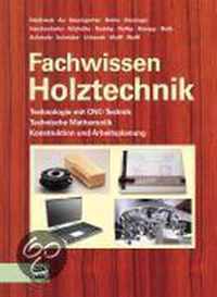 Fachwissen Holztechnik