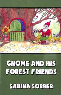 Gnome and His Forest Friends