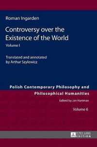 Controversy over the Existence of the World