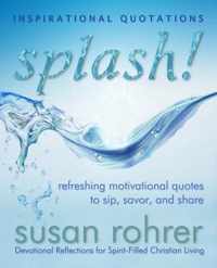 Splash! - Inspirational Quotations