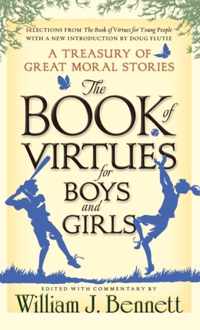 The Book of Virtues for Boys and Girls