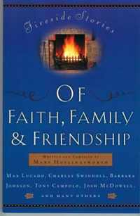 Fireside Stories of Faith, Family, and Friendship