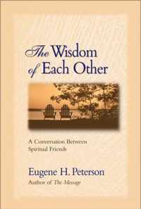 The Wisdom of Each Other