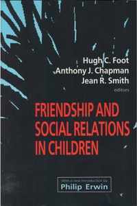 Friendship and Social Relations in Children