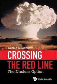 Crossing the Red Line: The Nuclear Option