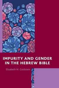 Impurity and Gender in the Hebrew Bible