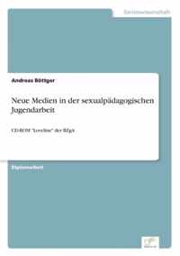 Neue Medien in der sexualpadagogischen Jugendarbeit