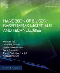 Handbook of Silicon Based MEMS Materials and Technologies