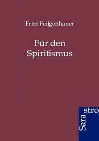 Fur den Spiritismus