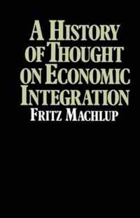 A History of Thought on Economic Integration