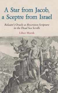 A Star from Jacob, a Sceptre from Israel