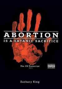 Abortion Is a Satanic Sacrifice