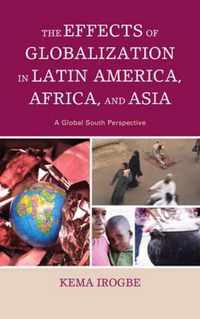 The Effects of Globalization in Latin America, Africa, and Asia