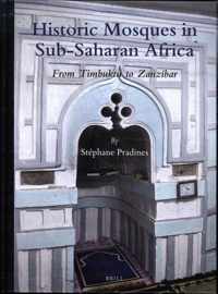 Handbook of Oriental Studies. Section 1 The Near and Middle East 163 -   Historic Mosques in Sub-Saharan Africa