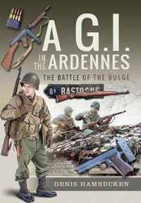 A GI In The Ardennes