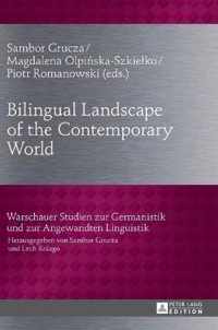 Bilingual Landscape of the Contemporary World