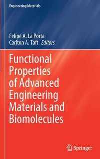 Functional Properties of Advanced Engineering Materials and Biomolecules