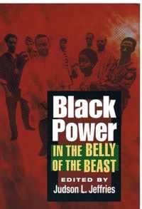Black Power in the Belly of the Beast