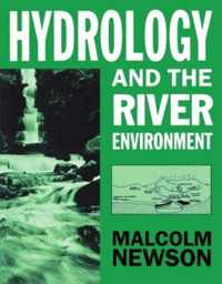 Hydrology and the River Environment