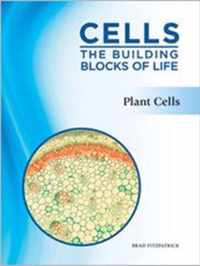 Cells: The Building Blocks of Life