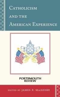 Catholicism and the American Experience