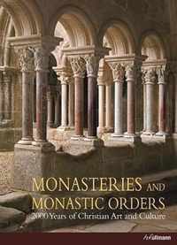 Monasteries and Monastic Orders