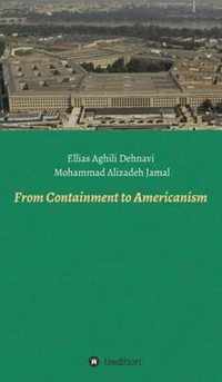 From Containment to Americanism