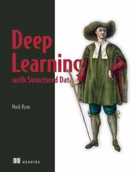 Deep Learning with Structured Data