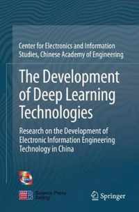 The Development of Deep Learning Technologies