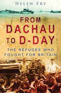 From Dachau to D-Day