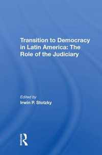 Transition To Democracy In Latin America