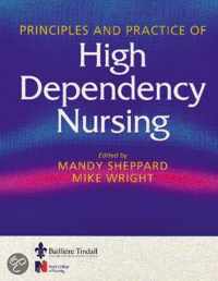 Principles And Practice of High Dependency Nursing