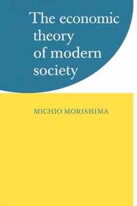 The Economic Theory of Modern Society