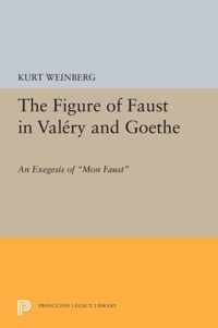 Figure of Faust in Valery and Goethe - An Exegesis of "Mon Faust"