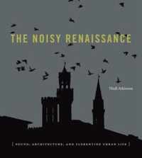 The Noisy Renaissance