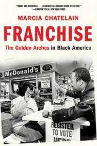 Franchise  The Golden Arches in Black America