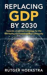 Replacing GDP by 2030