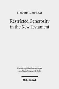 Restricted Generosity in the New Testament