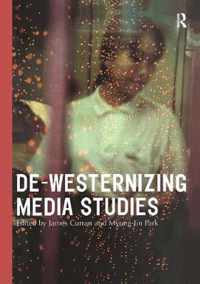 De-Westernizing Media Studies