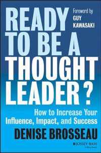 Ready To Be A Thought Leader How To Incr