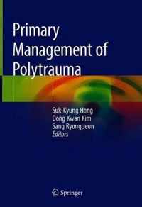 Primary Management of Polytrauma