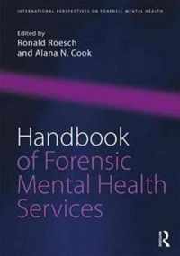 Handbook of Forensic Mental Health Services