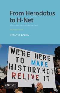 From Herodotus to HNet The Story of Historiography